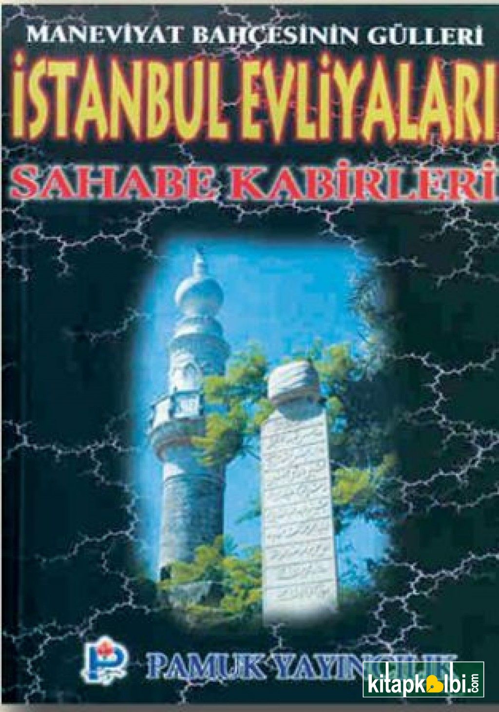 İstanbul Evliyaları ve Sahabe Kabirleri Evliya 001