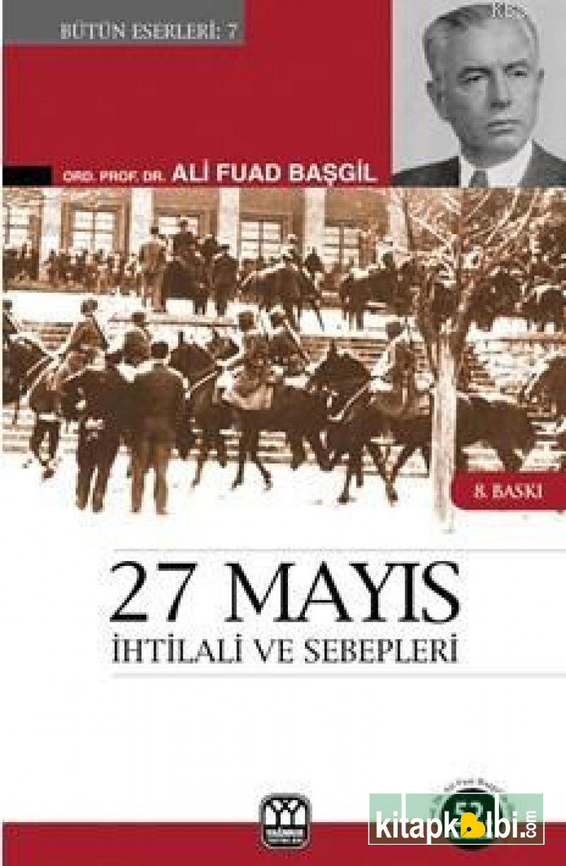 27 Mayıs İhtilali Ve Sebepleri