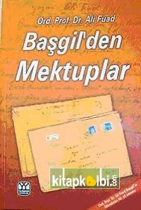 Ord Prof Dr Ali Fuad Başgilden Mektuplar