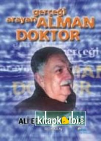 Gerçeği Arayan Alman Doktor