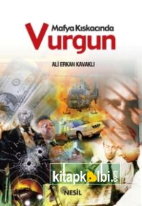 Mafya Kıskacında Vurgun