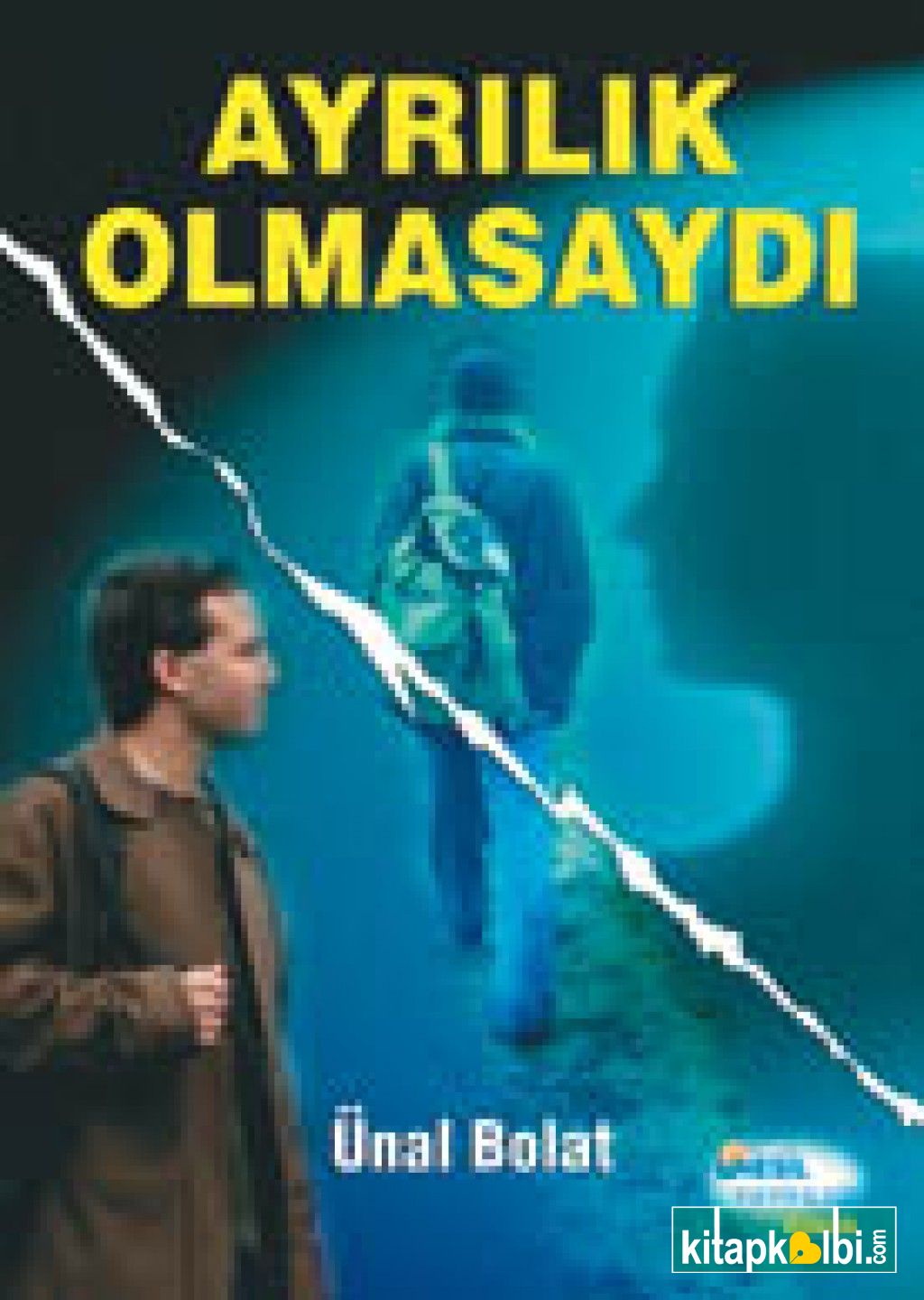 Ayrılık Olmasaydı