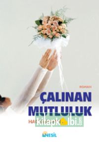 Çalınan Mutluluk