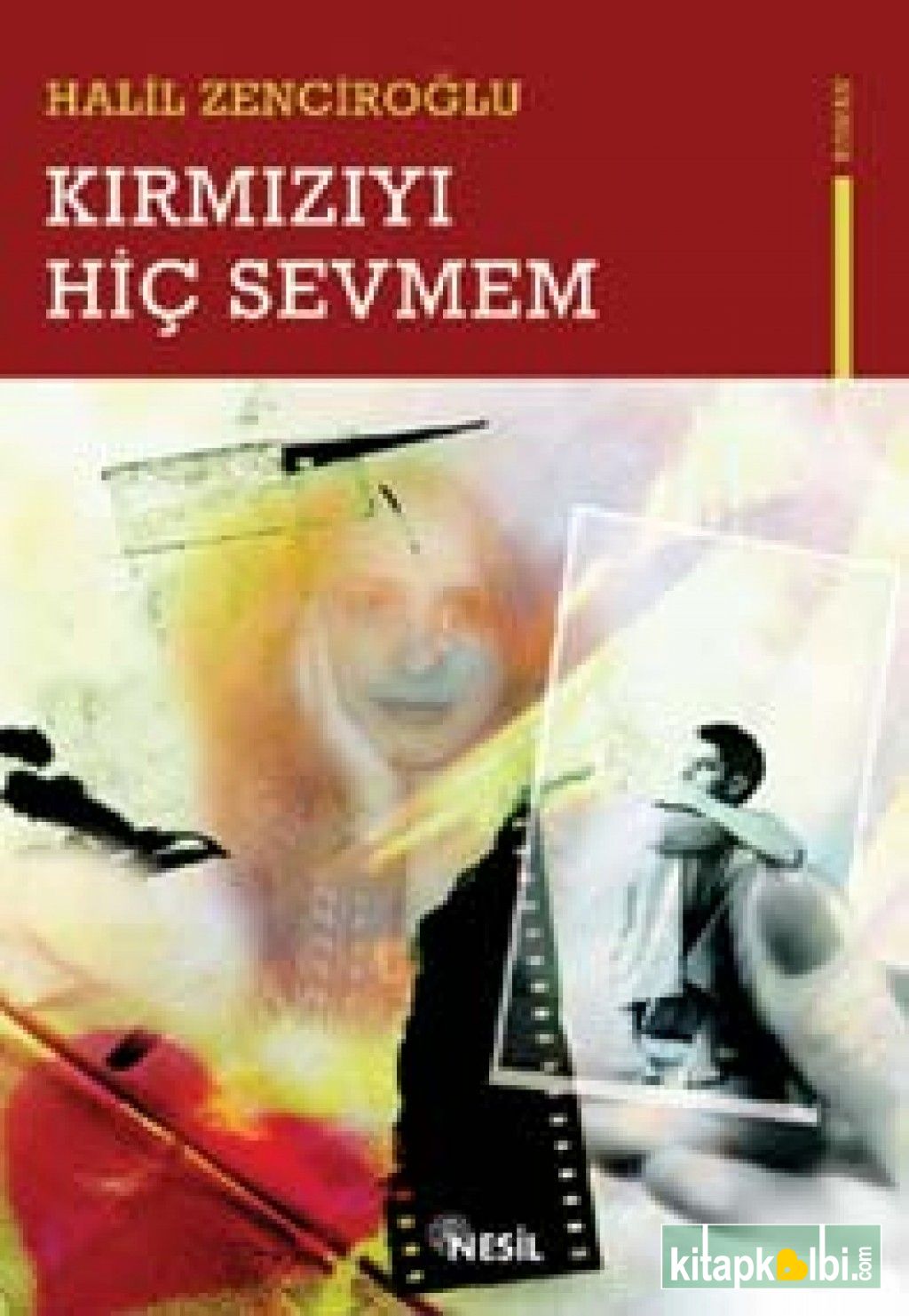 Kırmızıyı Hiç Sevmem