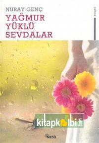 Yağmur Yüklü Sevdalar