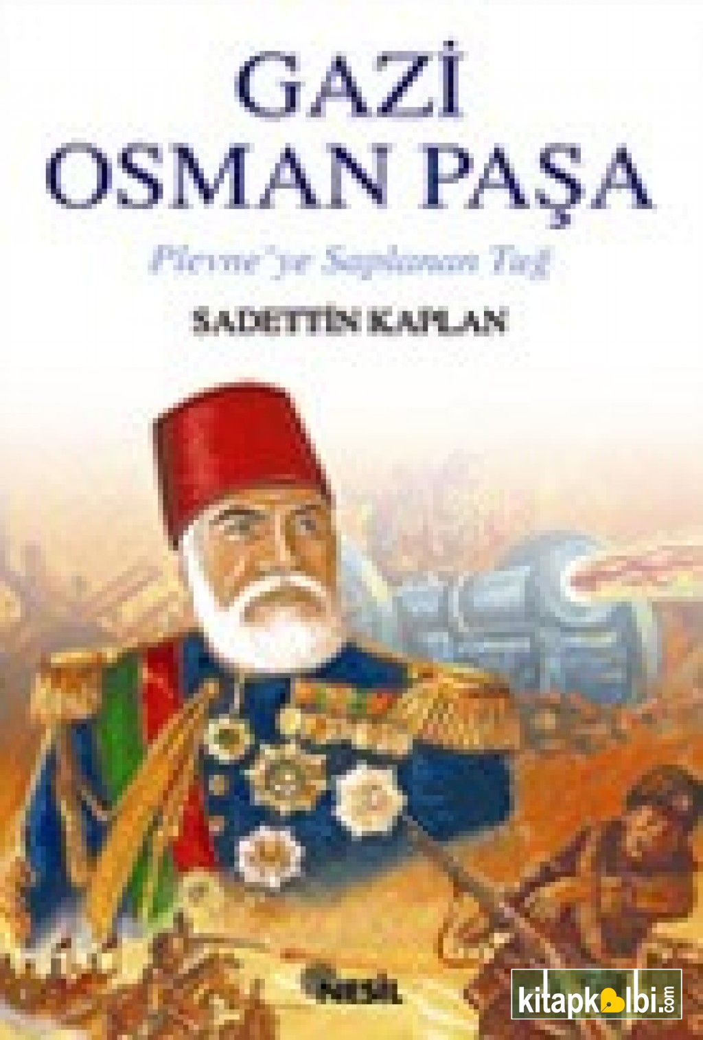 Gazi Osman Paşa Plevne`ye Saplanan Tuğ
