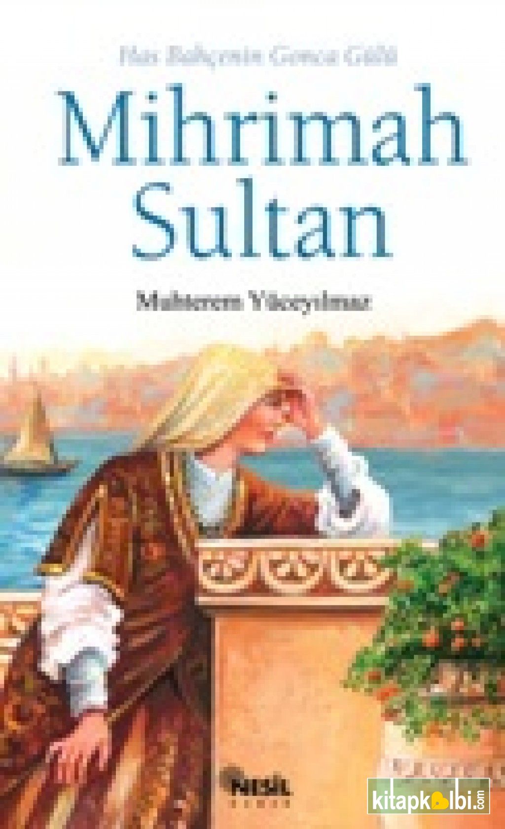 Has Bahçenin Gonca Gülü Mihrimah Sultan