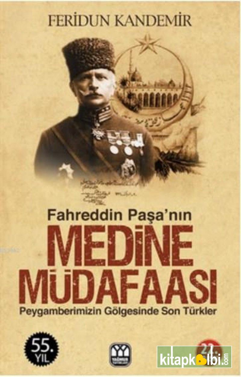 Fahreddin Paşanın Medine Müdafaası