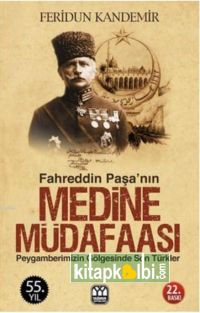 Fahreddin Paşanın Medine Müdafaası