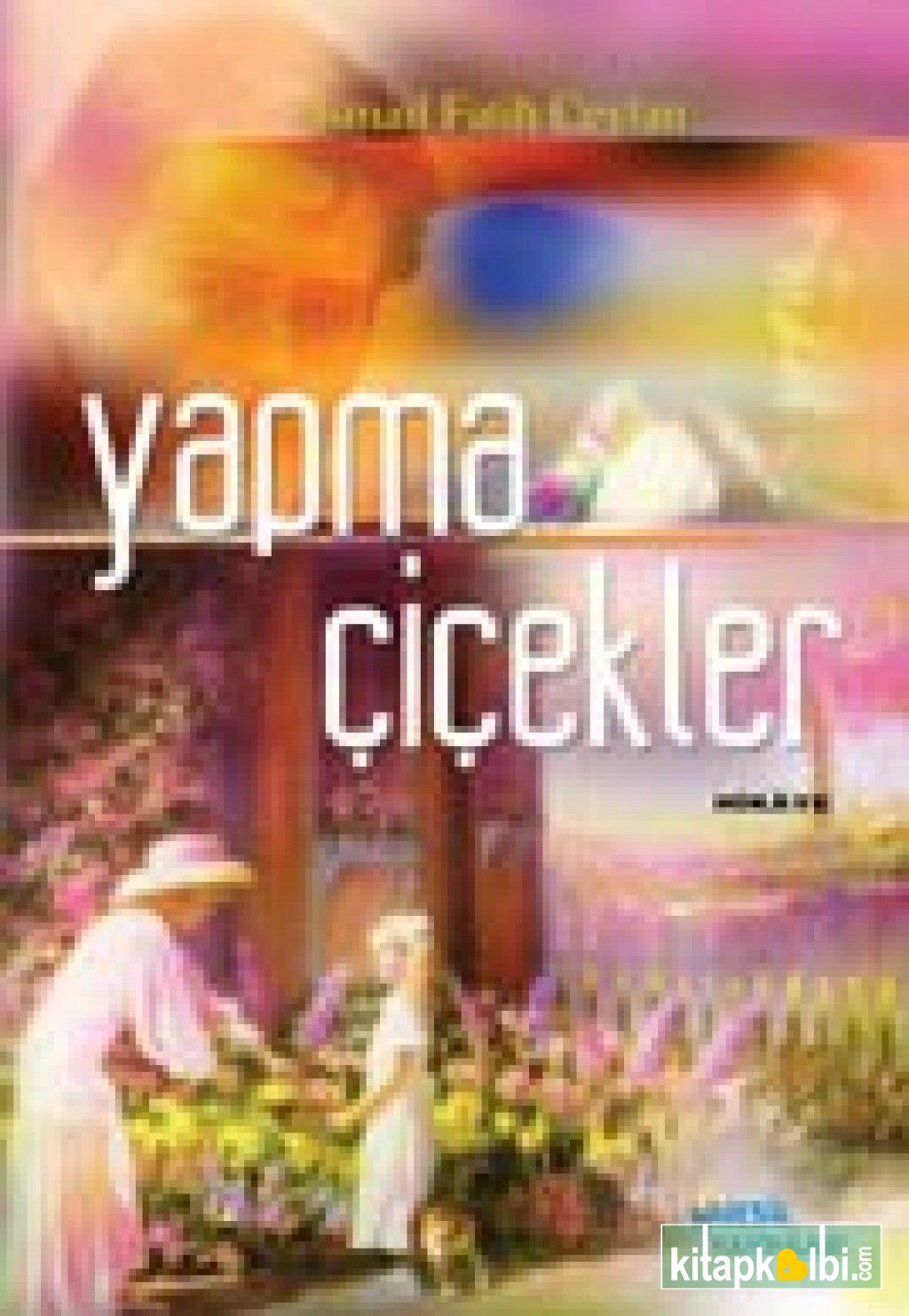 Yapma Çiçekler