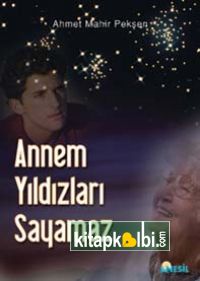 Annem Yıldızları Sayamaz