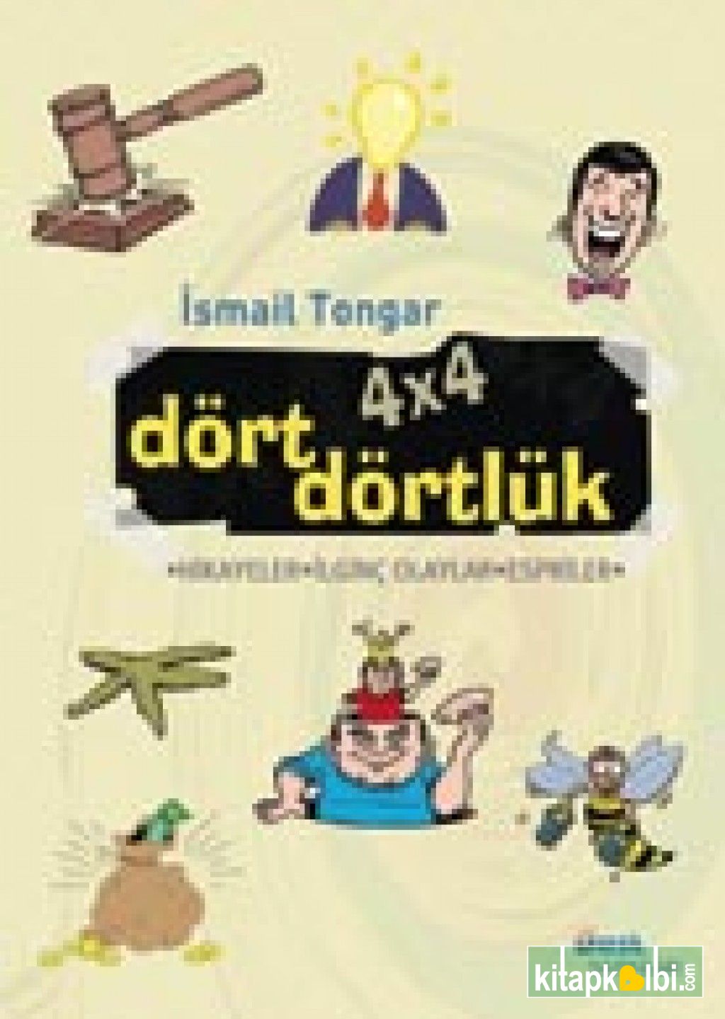 4 x 4 Dört Dörtlük Hikayeler