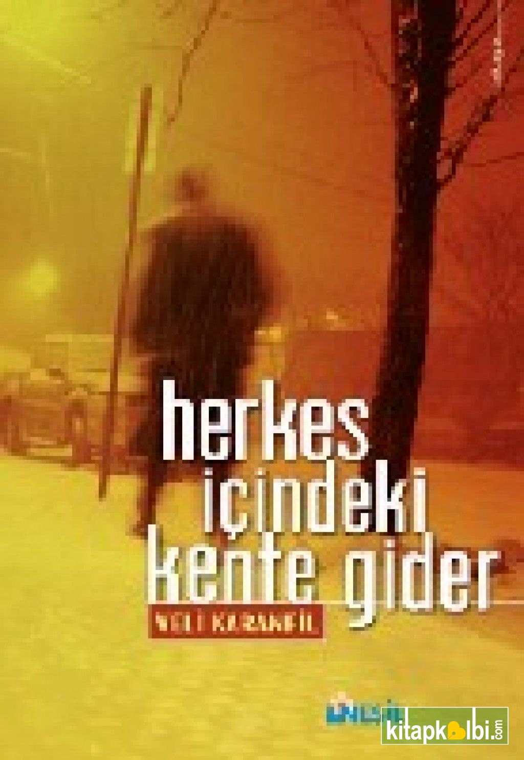 Herkes İçindeki Kente Gider