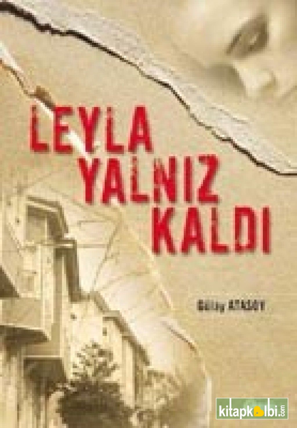 Leyla Yalnız Kaldı