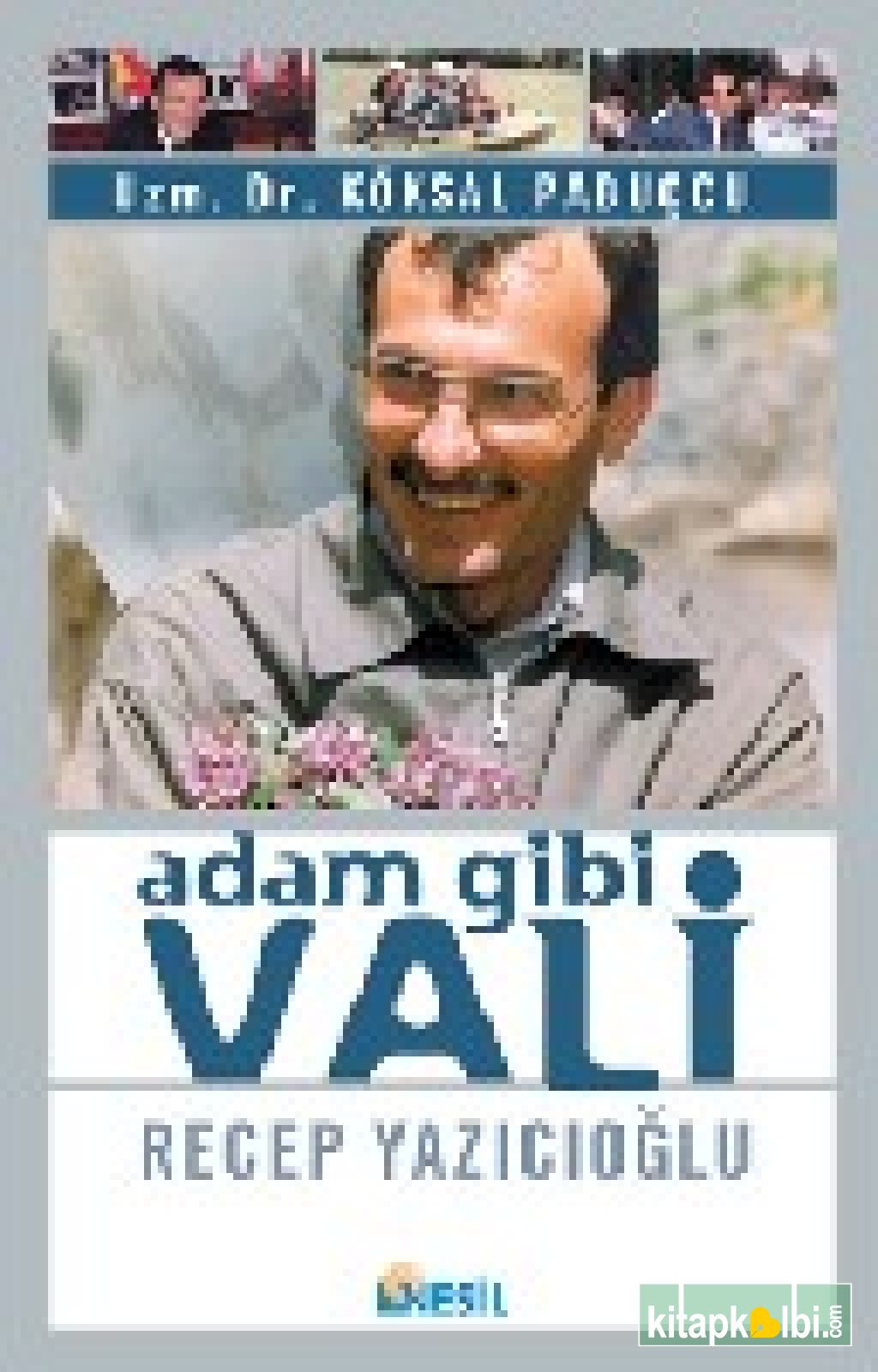 Adam Gibi Vali (Recep Yazıcıoğlu)