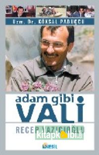 Adam Gibi Vali (Recep Yazıcıoğlu)