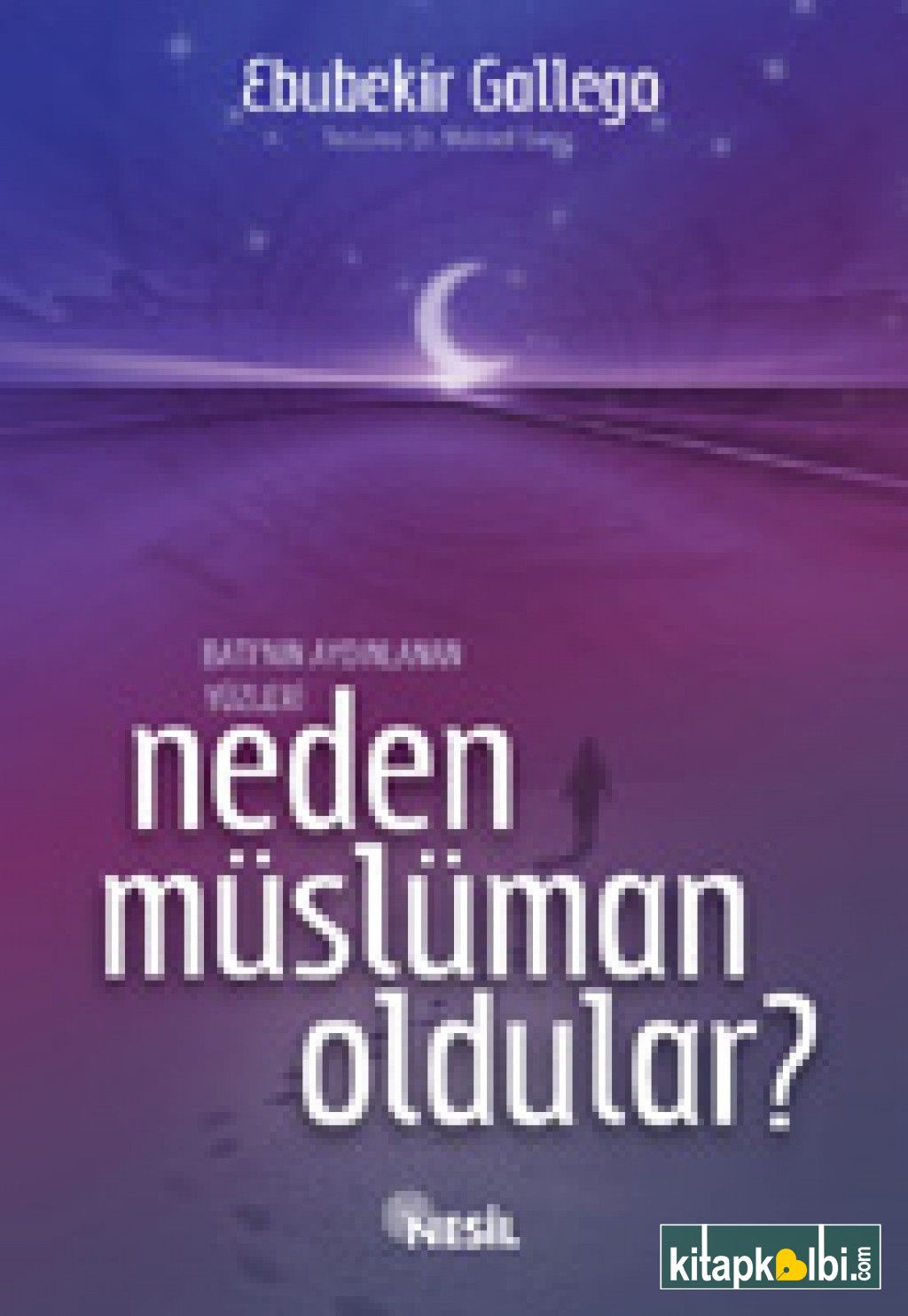 Neden Müslüman Oldular ?