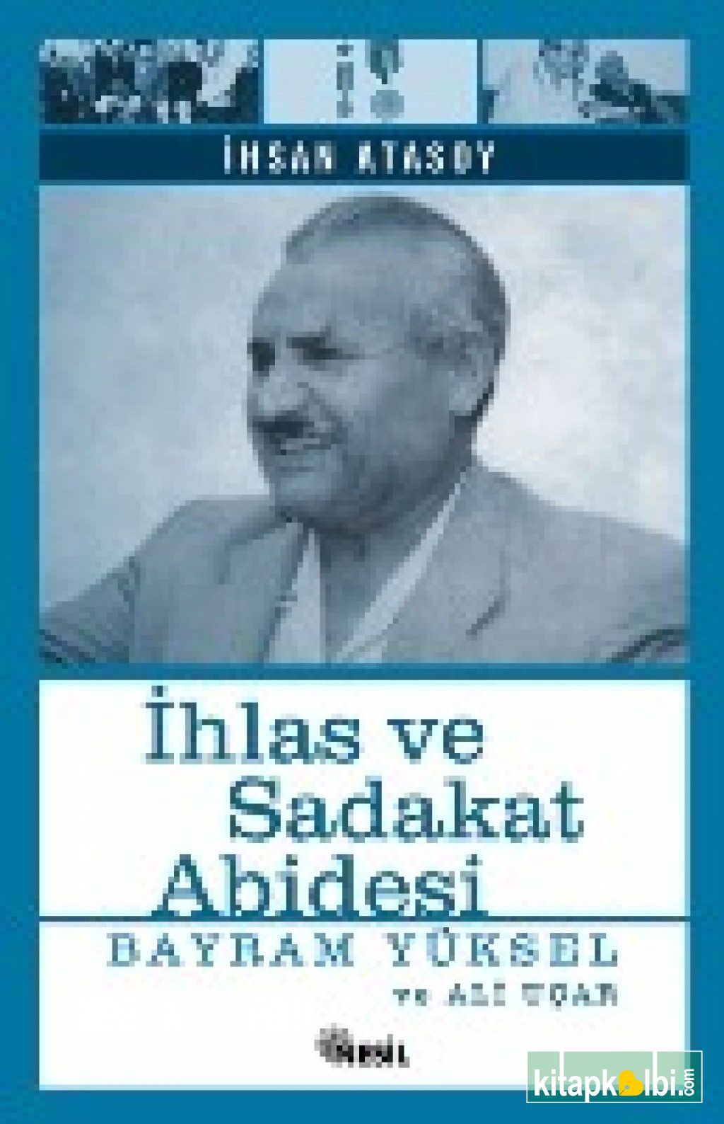 İhlas ve Sadakat Abidesi Bayram Yüksel ve Ali Uçar