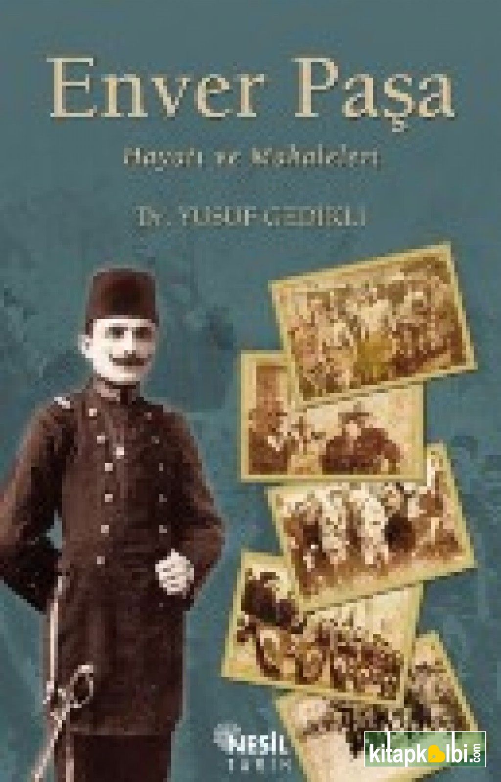 Enver Paşa (Hayatı ve Makaleleri)