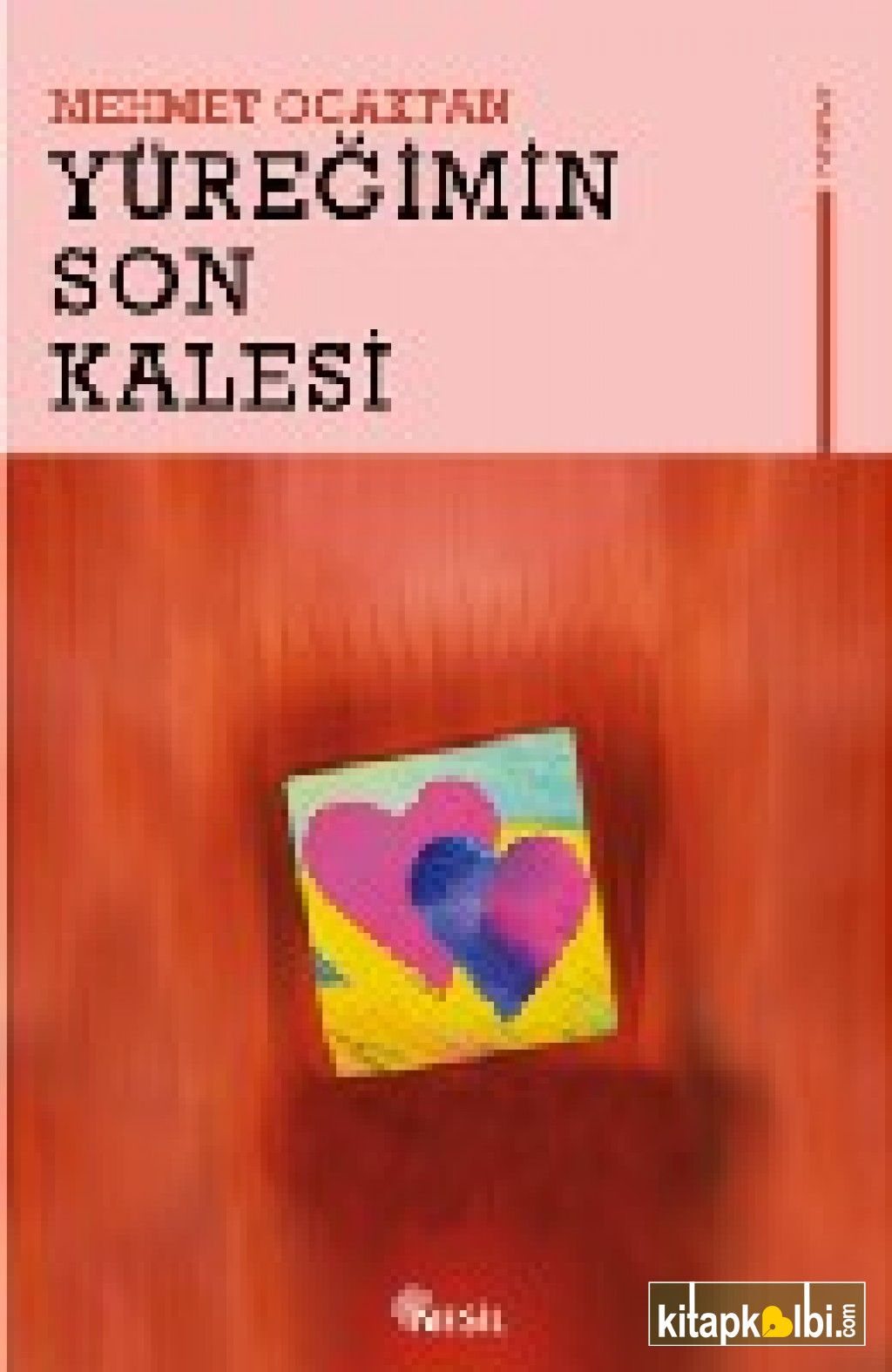 Yüreğimin Son Kalesi