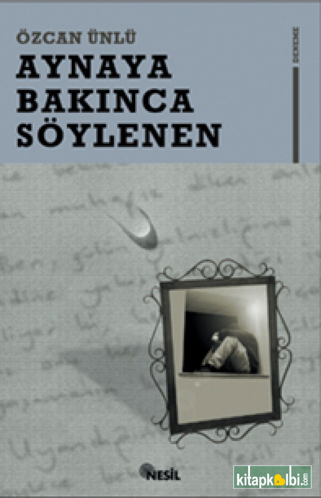 Aynaya Bakınca Söylenen