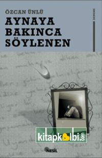 Aynaya Bakınca Söylenen