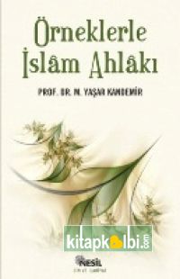 Örneklerle İslam Ahlakı