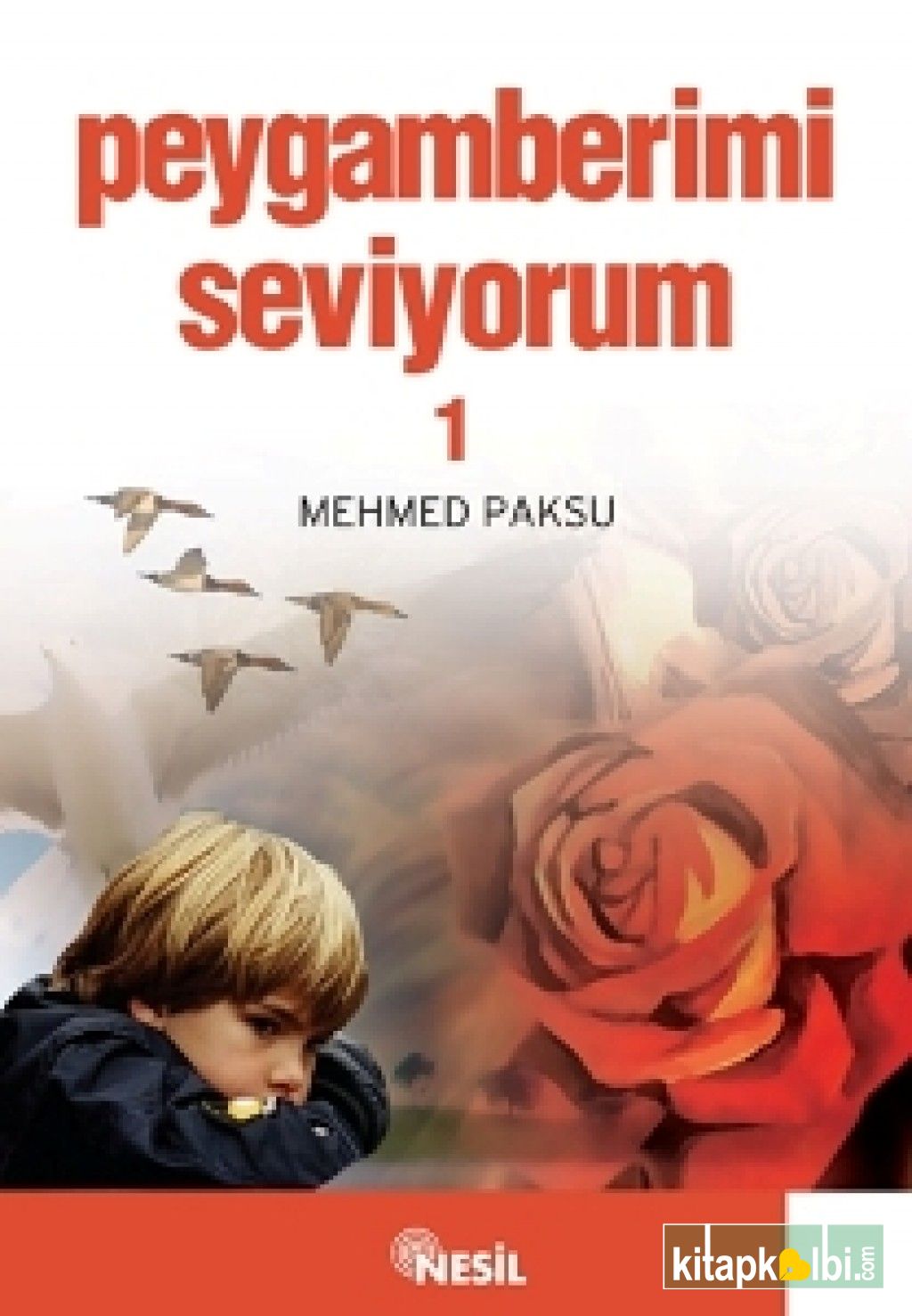 Peygamberimi Seviyorum - 1