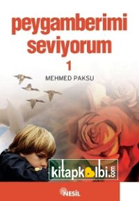 Peygamberimi Seviyorum - 1