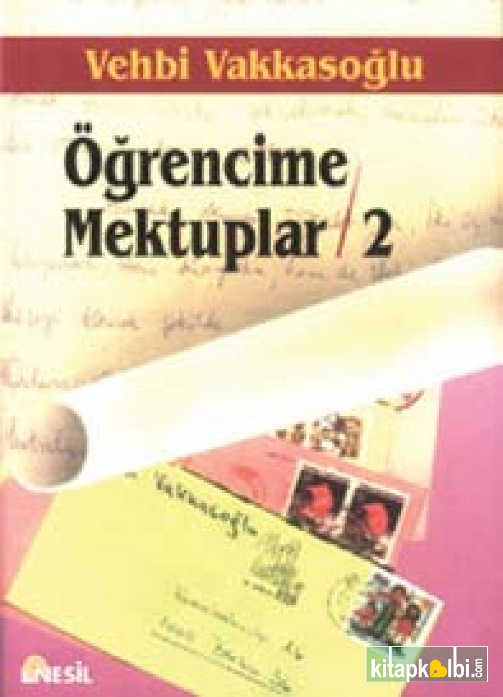 Öğrencime Mektuplar - 2