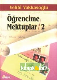 Öğrencime Mektuplar - 2