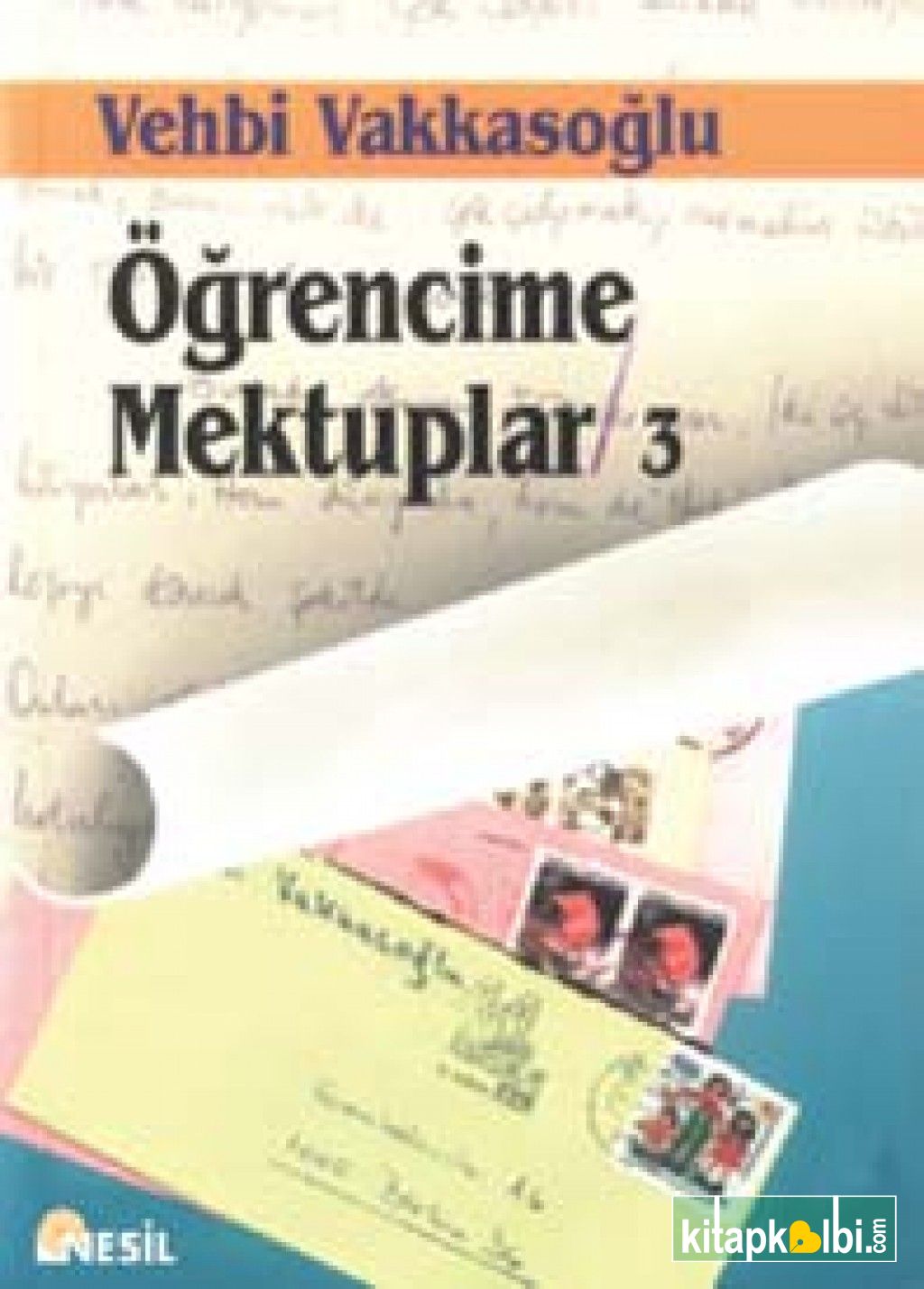 Öğrencime Mektuplar - 3