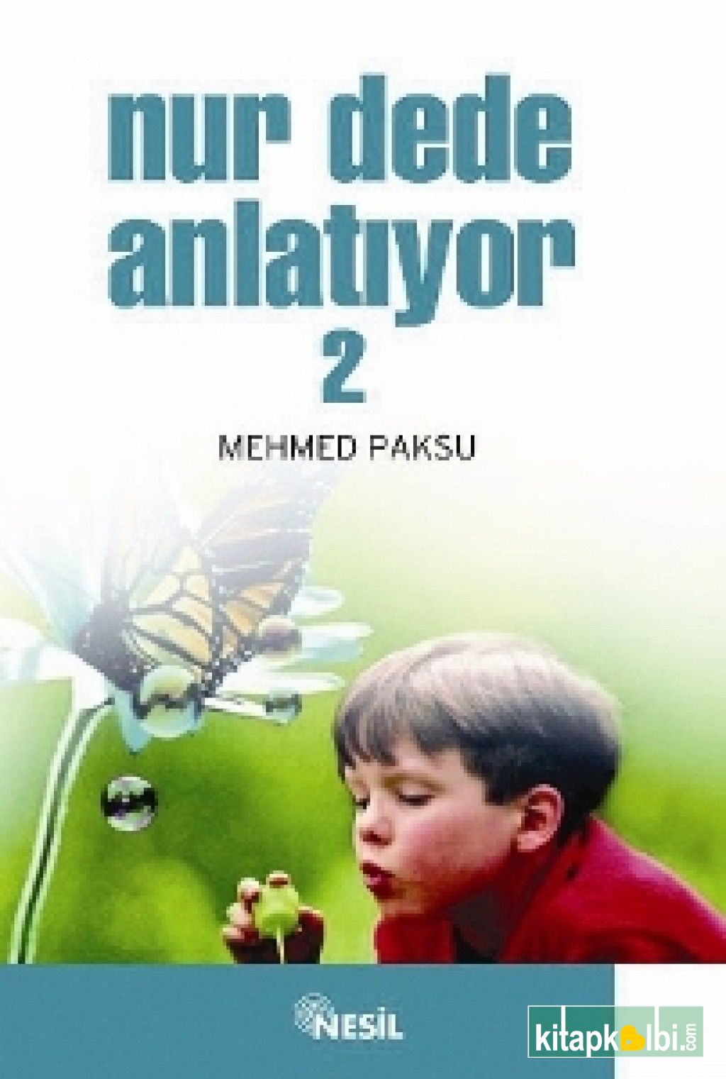 Nur Dede Anlatıyor - 2