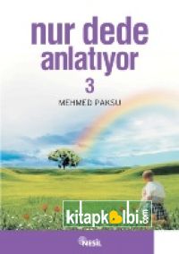 Nur Dede Anlatıyor - 3