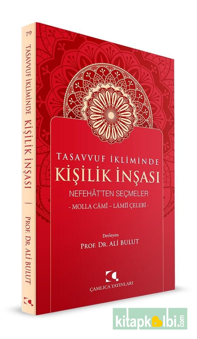 Kişilik İnşası Nefahatten Seçmeler