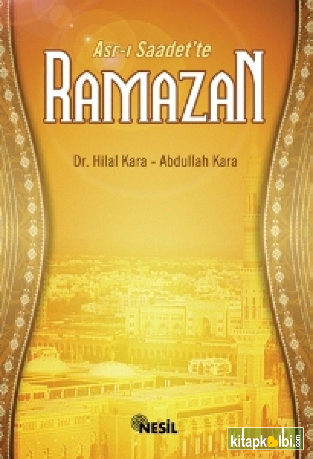 Asr-ı Saadette Ramazan