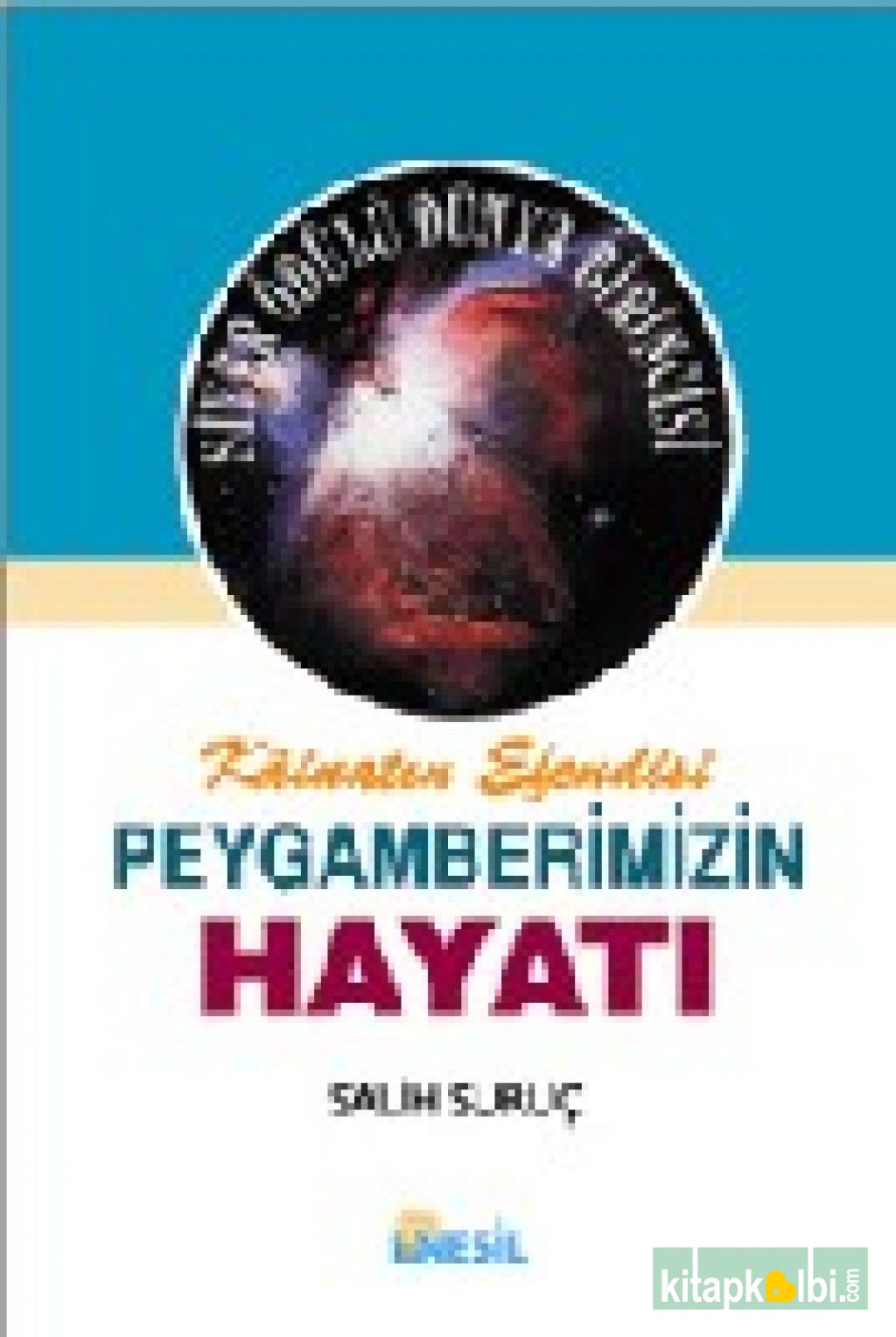 Peygamberimizin Hayatı - 2 (Ciltli)