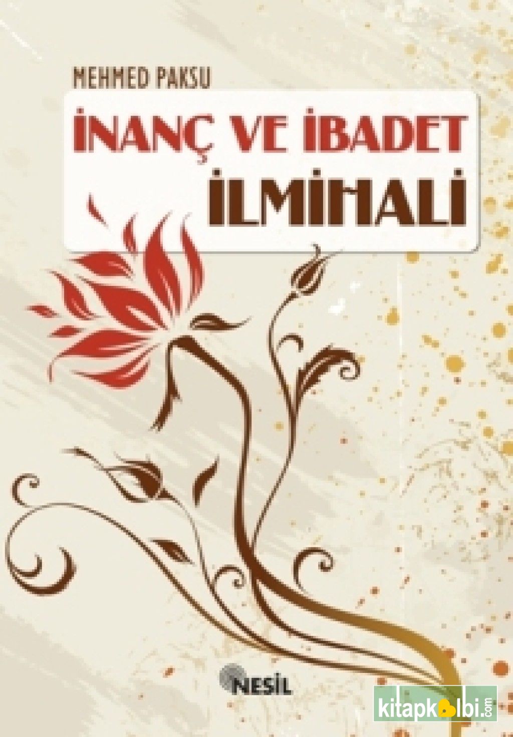 İnanç ve İbadet İlmihali