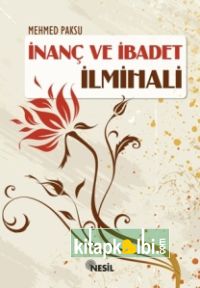 İnanç ve İbadet İlmihali