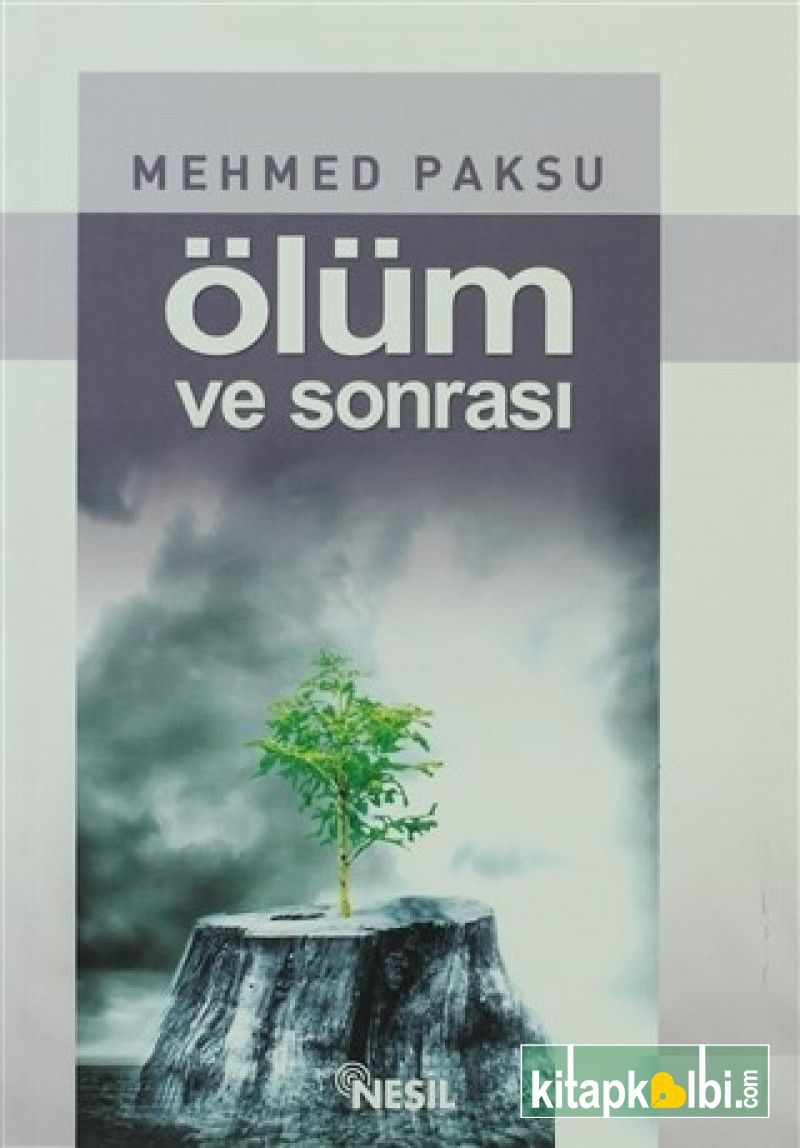 Ölüm ve Sonrası