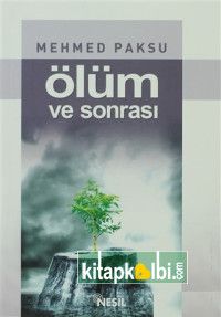 Ölüm ve Sonrası