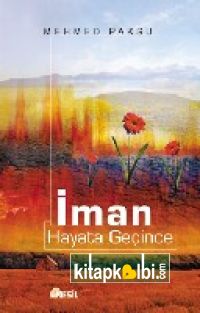 İman Hayata Geçince