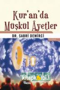 Kur'an'da Müşkül Âyetler