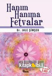 Hanım Hanıma Fetvalar