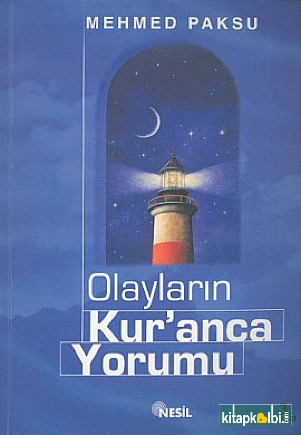 Olayların Kuranca Yorumu