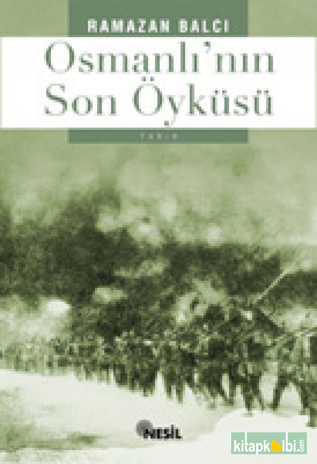 Osmanlının Son Öyküsü