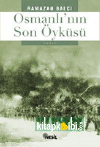 Osmanlının Son Öyküsü