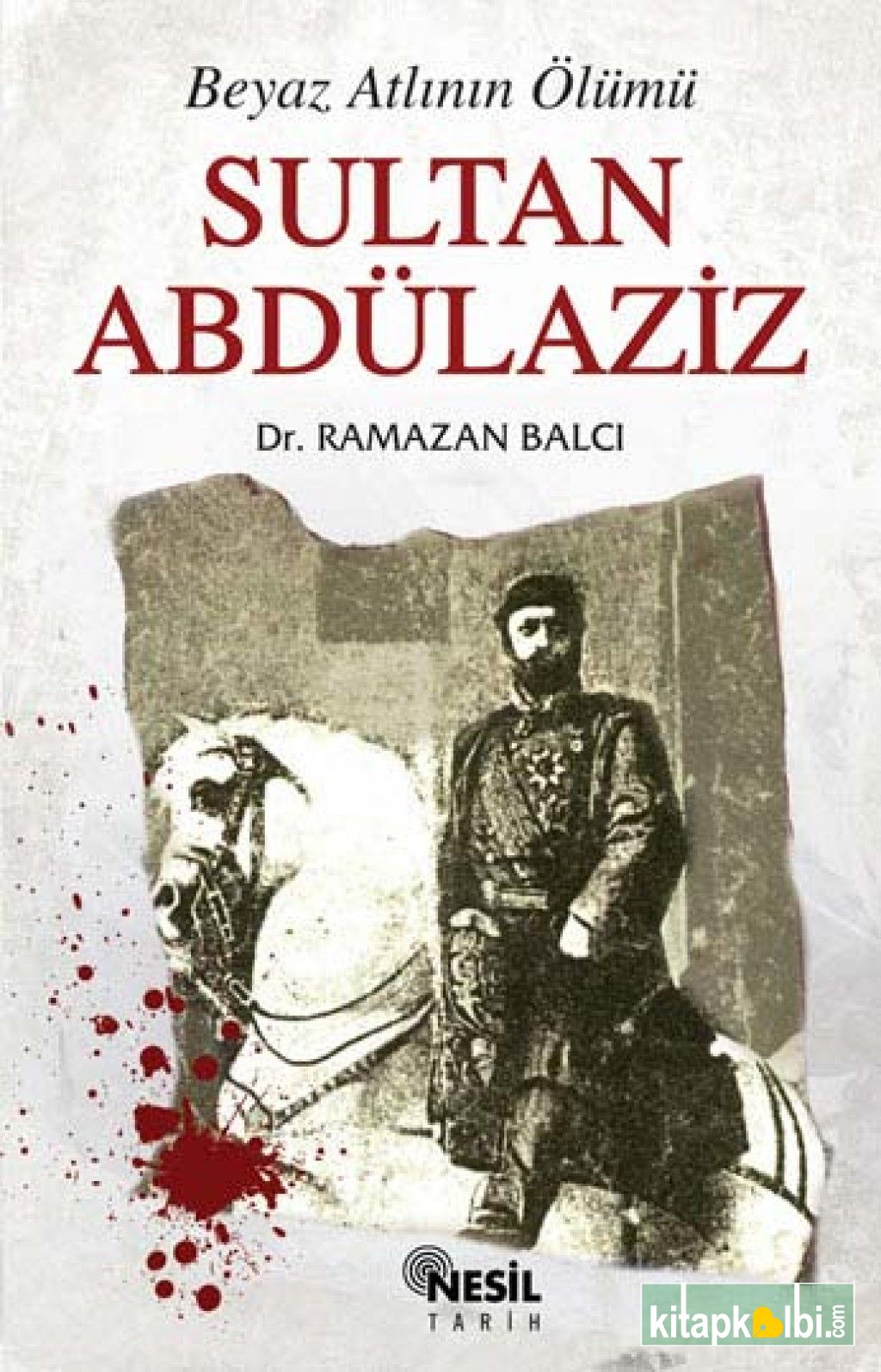 Beyaz Atlının Ölümü Sultan Abdülaziz