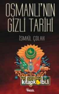 Osmanlı'nın Gizli Tarihi