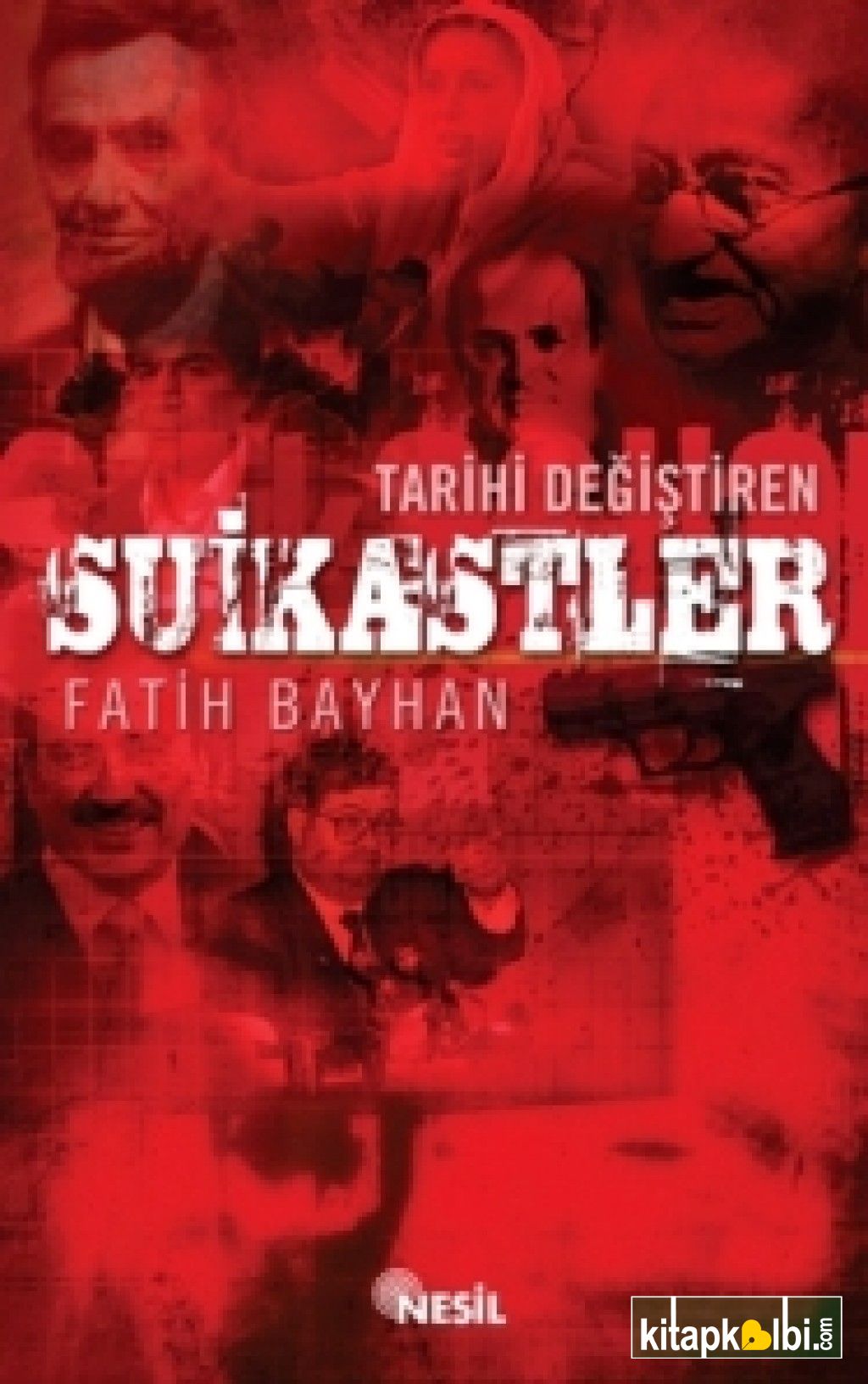 Tarihi Değiştiren Suikastler